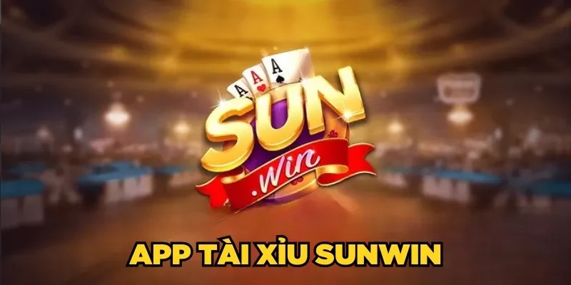 App Tài Xỉu Sunwin| Thiên Đường Tài Xỉu Cho Người Việt