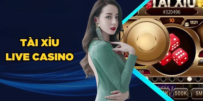 Tài Xỉu Live Casino| Bí Kíp Cược Sicbo LiveStream Thắng Đậm